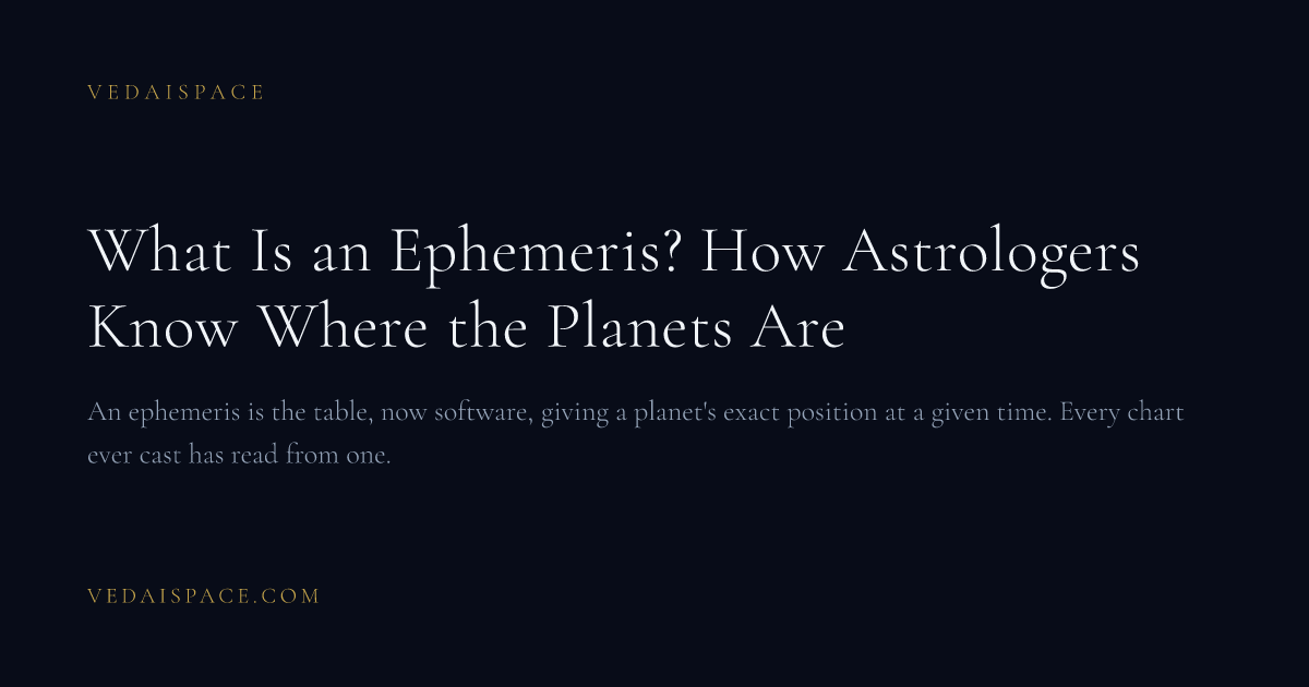 What Is an Ephemeris? How Astrologers Know Where the Planets Are ...